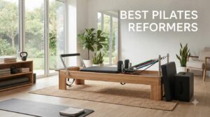best pilates reformers