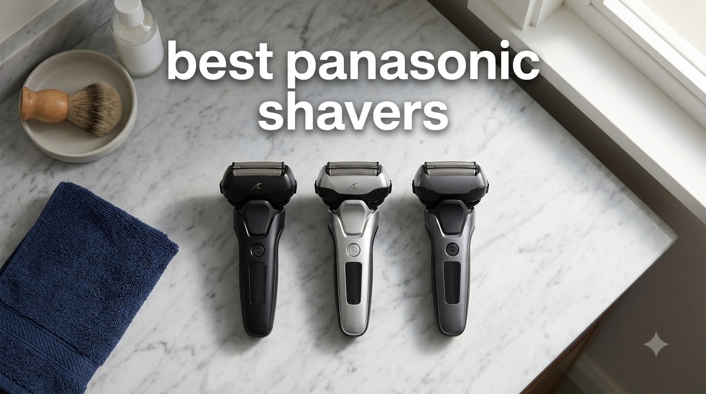 best panasonic shavers