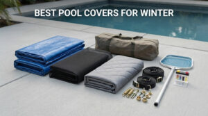 best pool covers for winter