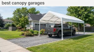 best canopy garages