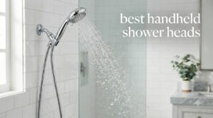 best handheld shower heads