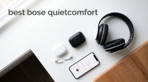 best bose quietcomfort