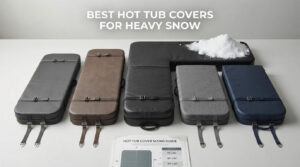 best hot tub covers for heavy snow