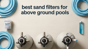 best sand filters for above ground pools