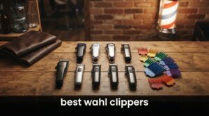 best wahl clippers