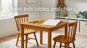 best kids tables and chairs