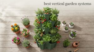 best vertical garden systems