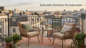 best patio furniture for balconies