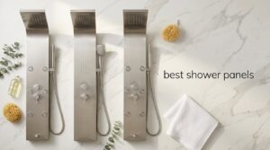 best shower panels