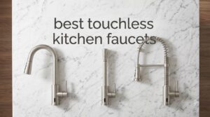best touchless kitchen faucets