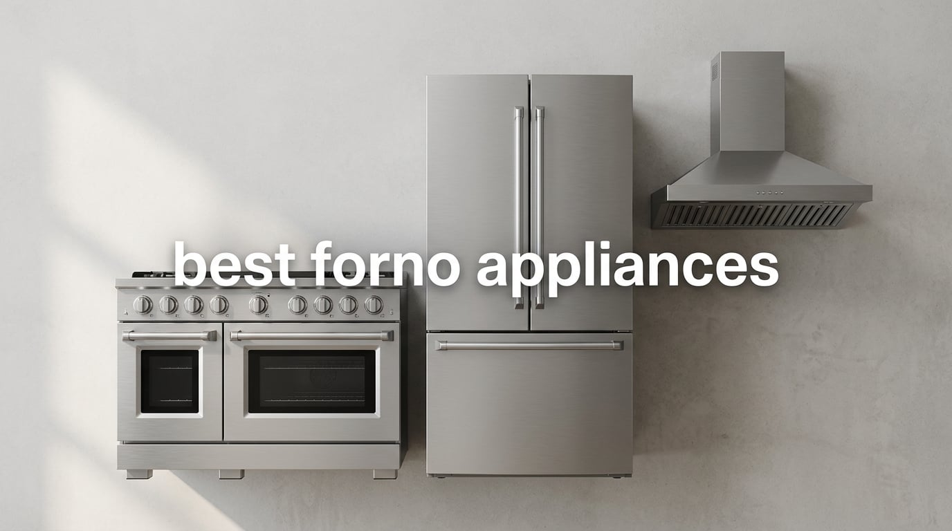 best forno appliances