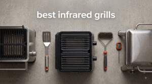 best infrared grills