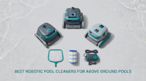 best robotic pool cleaners for above ground pools